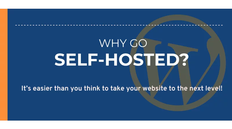 Banner with blue backgound and Wordpress icon text asking why go self-hosted?